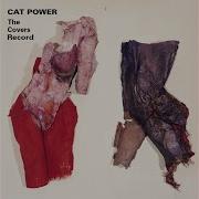 Sea Of Love Cat Power