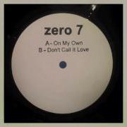 Zero 7 On My Own 12 Version