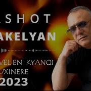 Ashot Arakelyan Molorvel En Kyanqi Uxinere