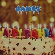 Happy Birthday James