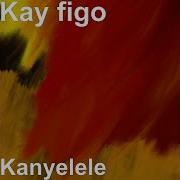 Kay Figo Kanyelele