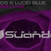 Eximinds Lucid Blue A Higher Love