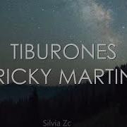 Tiburones Ricky Martin Letra Hd