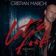 Cristian Marchi Let S Fuck Feat Max C Cristian Marchi Perfect Edit