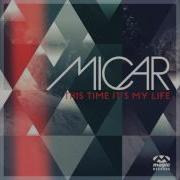 Micar This Time It S My Life Spyzr Remix