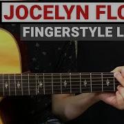 Jocelyn Flores By Xxxtentacion Guitar Lesson