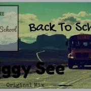 Biggy See Back To School Original Mix