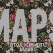 Maroon 5 Maps Instrumental