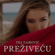 Prezivecu Tea Tairovic