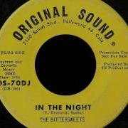 The Bittersweets In The Night