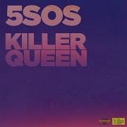 5 Seconds Of Summer Killer Queen Official Audio