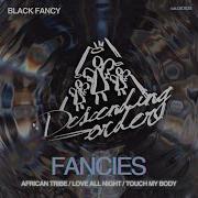 Black Fancy Touch My Body Original Mix