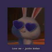 Love Me Justin Bieber Speed Up