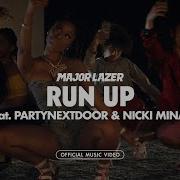 Run Up Feat Partynextdoor Nicki Minaj Major Lazer