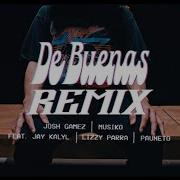 De Buena Remix