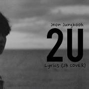 Jung Kook 2U