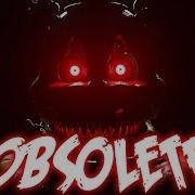 Fnaf Song Obsolute