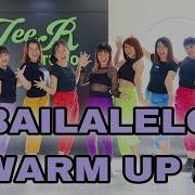 Bailalelo Warm Up