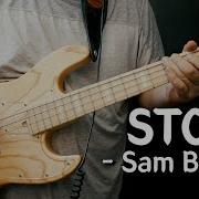 Stop Sam Brown Bass Cover