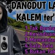 Lagu Dangdut Lawas Koplo Slow