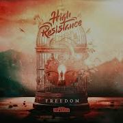 High Resistance Freedom