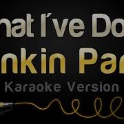 What I Ve Done Karaoke