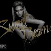 Sweet Dreams Steve Pitron Max Sanna Remix Radio Edit Beyonce