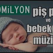 Piş Piş Ve Bebek Uyku Müziği