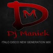 Italo Disco New Generation Mix 11 Dj Maniek