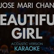 Beautiful Girl Karaoke By Jose Mari Chan