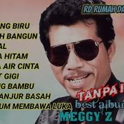 Lagu Dangdut Meggi Z Lengkap