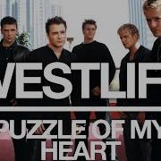 Puzzle Of My Heart Westlife