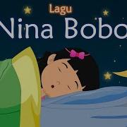 Lagu Anak2 2021 Nina Bobo