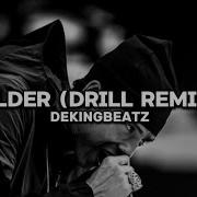 Drill Remix