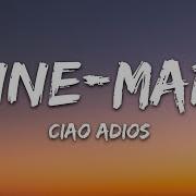 Ciao Adios Lyrics