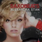 Mr Saxobeat Ext Version Alexandra Stan