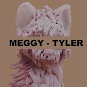 Meggy Tyler