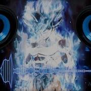 Goku Ultra Instinct Dragon Ball Super Theme Song Remix Super Bass