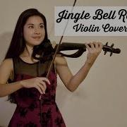 Jingle Bell Rock Violin Cover By Kimberly Hope