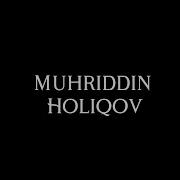 Guloyim Muhriddin Xoliqov