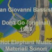 San Giovanni Bassista Don T Go Original 1985