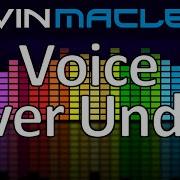 Voice Over Under