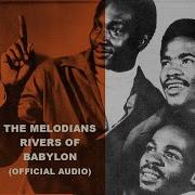 Rivers Of Babylon The Melodians