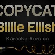 Billie Eilish Copycat Karaoke Version