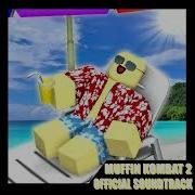 Roblox Muffin Kombat Soundtrack