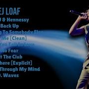 Dj Loaf Albums