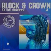 Block Crown The Final Countdown Original Mix