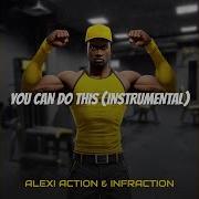 Alexi Action You Can Do This