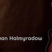 Pälwan Halmyradow Geregim Gitara Aýdymy