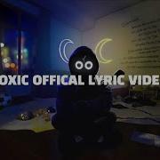 Трек Toxic